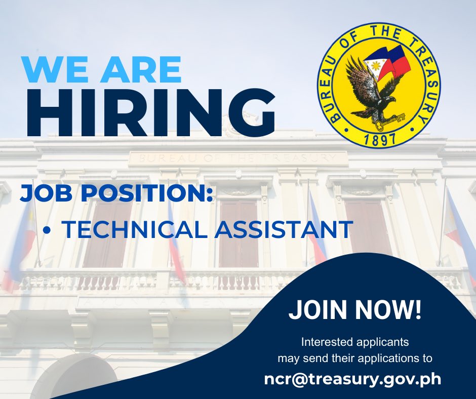 TreasuryPh's tweet photo. We are hiring!

The BTr-NCR is looking for 4 Technical Assistants (Job Order). 

Interested applicants who meet the stated qualifications of the vacant positions may send their applications at ncr@treasury.gov.ph together with the stated documents on or before Oct. 9, 2023. https://t.co/mGxhvO8iUw