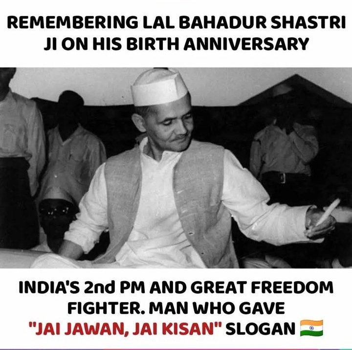 लाल बहादुर शास्त्री जी की जयंती पर उनके अच्छे कर्मों को याद करता हुं। उन्होंने को हमारे देश मैं योगदान दिया वह हर किसी के बस की बात नहीं।। 
#LalBahadurShastriJayanti #LalBahadurShastri #JaiJawanJaiKisan #Birthdayanniversary #TheFatherofNation #जय_जवान_जय_किसान #GandhiJi #Gandhi