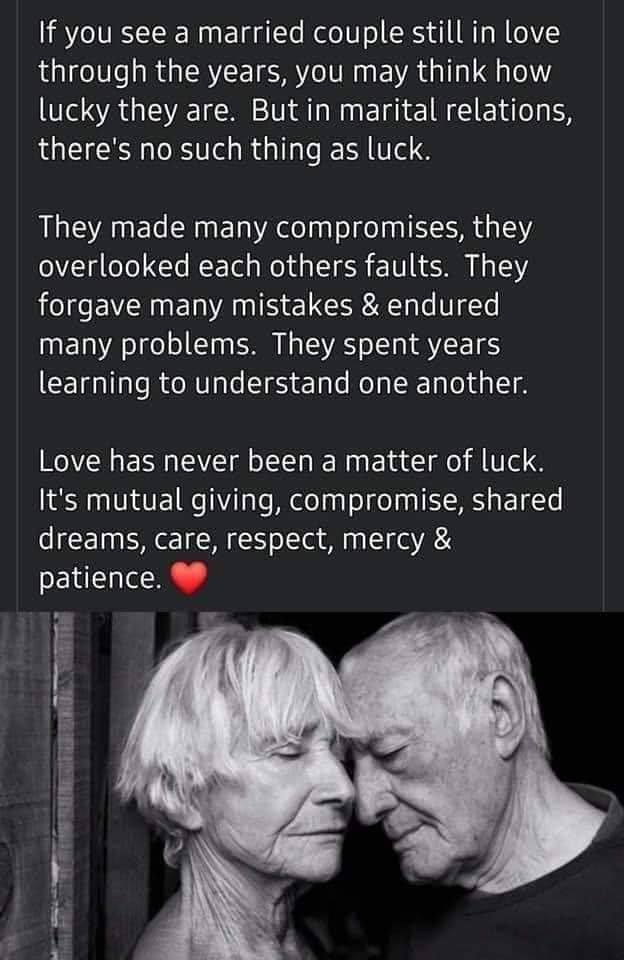 #marriedcouple #stillinlove #lucky #maritalrelations #compromise #forgiveness #learning #giving #shareddreams #care #respect #mercy #patience