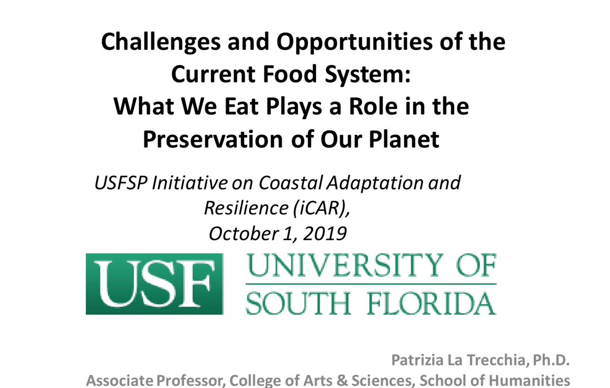 Dr_LaTrecchia's tweet photo. Exciting to talk about challenges &amp; opportunities of #foodsystem @USouthFlorida 
 #StPetersburg for their #iCar #climatechange community education series in 2019!
I spoke about historical shift in the cultural narrative of food we are witnessing #foodjustice #environmentaljustice https://t.co/8zy4BE7u0O