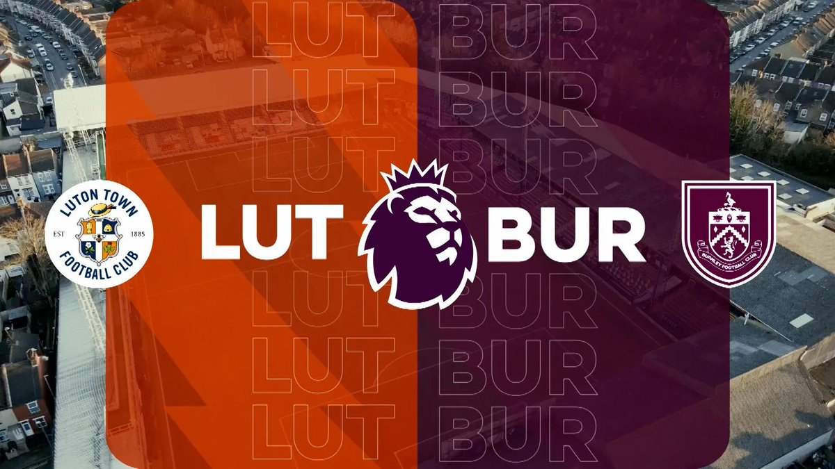 Luton Town vs Burnley Full Match Replay