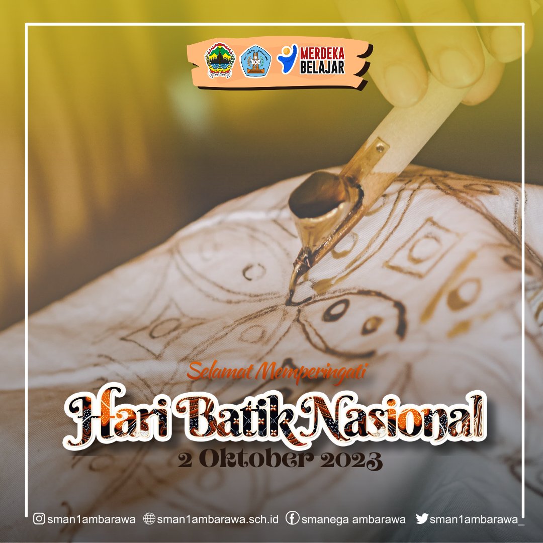 sman1ambarawa_'s tweet photo. Selamat Hari Batik Nasional
2 Oktober 2023
" BATIK BANGKIT "
#smanega
#sman1ambarawa
#HariBatikNasional
#HariBatikNasional2023 https://t.co/crwSNqlR12