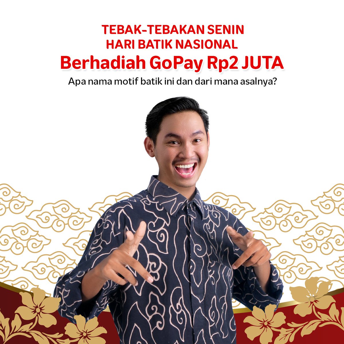 Telkomsel's tweet image. Tebak-Tebakan Senin Spesial Hari Batik 🎉🎉

Mimin mau kasih 10 orang terpilih buat menangin saldo GoPay total sebesar Rp2 JUTA buat yang bisa jawab pertanyaan di postingan ini =&amp;gt;&amp;gt; instagram.com/p/Cx4P5w9L4L1/

#BukaSemuaPeluang #kuistwitter #giveawaygopay