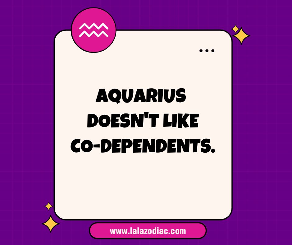 AreAquarius's tweet photo. Aquarius doesn't like co-dependents. #Lalazodiac #Zodiac #Aquarius https://t.co/GEdqElQ4N0