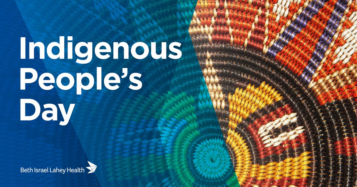 Beth Israel Lahey Health proudly recognizes and celebrates October 9, 2023 as Indigenous Peoples' Day as we reflect on our commitment to better serve all communities.