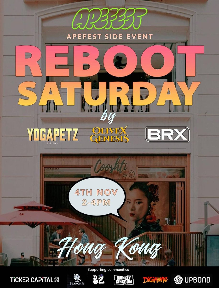 Reboot Saturday Register OPEN⭕️

Register here: lu.ma/jua60rf5

An ApeFest🇭🇰 side event presented by <a href="/Yogapetz/">Yogapetz</a> <a href="/kubzjungle/">Kubz ❤️ $WELL (🦁,🧘‍♀️)</a> <a href="/binary1010_BRX/">Project: BRX</a> <a href="/olivexai/">OliveX Genesis</a>
 
📅4th Nov
🕑 2-4pm
📍Cooshti, Wan Chai

Limited spots, holders first #ApeFest #HongKong