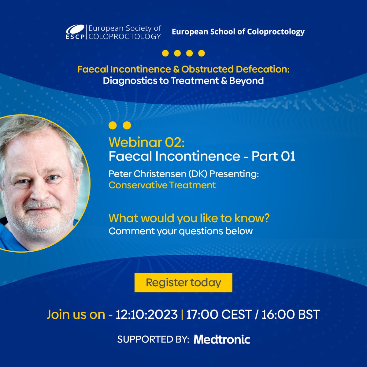European Society of Coloproctology (@escp_tweets) on Twitter photo Join Peter Christensen as he shares his expert insights on conservative treatments for faecal incontinence on Thursday 12 October at 17:00 CEST / 16:00 BST.
Register here: mtr.cool/nmsmmxktym
<a href="/AUHcolorectal/">Peter Christensen</a> <a href="/MDTPelvicHealth/">Medtronic Pelvic Health</a>
#ColorectalSurgeon #ColorectalSurgery Join Peter Christensen as he shares his expert insights on conservative treatments for faecal incontinence on Thursday 12 October at 17:00 CEST / 16:00 BST.
Register here: mtr.cool/nmsmmxktym
<a href="/AUHcolorectal/">Peter Christensen</a> <a href="/MDTPelvicHealth/">Medtronic Pelvic Health</a>
#ColorectalSurgeon #ColorectalSurgery