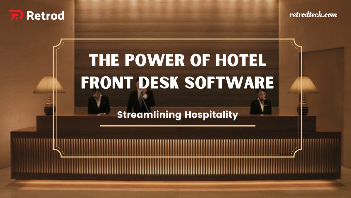 retrodtech's tweet photo. In this post, we'll explore hotel front desk software, its features, benefits, and its impact on the hotel industry.

Check This Out:- https://t.co/l2ptZ8U424

#hoteltech #frontdesksoftware #guestexperience 
#retrod #retrodtech #retrodhospitality

https://t.co/otNvLkzxUJ https://t.co/o5DmKEG0yb