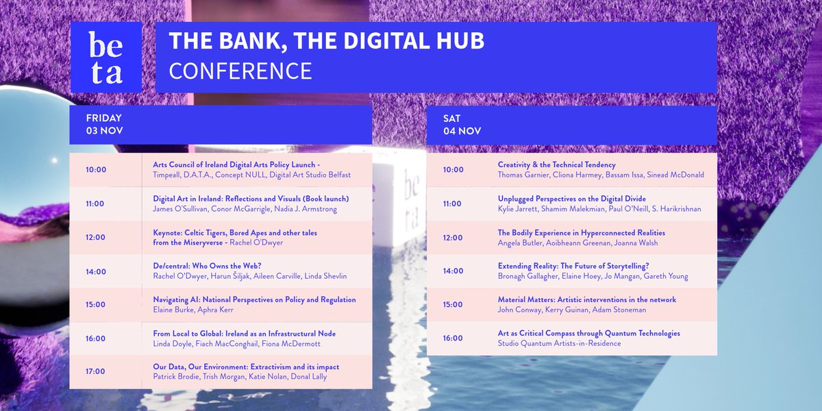 We are thrilled to release the Conference Schedule for the Friday &amp; Saturday of Beta Festival at The Bank, <a href="/TheDigitalHub/">The Digital Hub</a> 

Day tickets for Friday 3rd Nov (€25) &amp; Saturday 4th Nov (€30) are available to buy now. Limited €5 tickets on the door. 

ℹ️ betafestival.ie/Conference-1