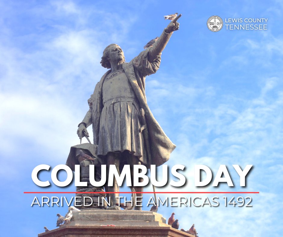 LewisGovTN's tweet photo. Celebrating the European discovery of the americas 531 years ago - Happy #ColumbusDay! https://t.co/GYBRq8e2r0