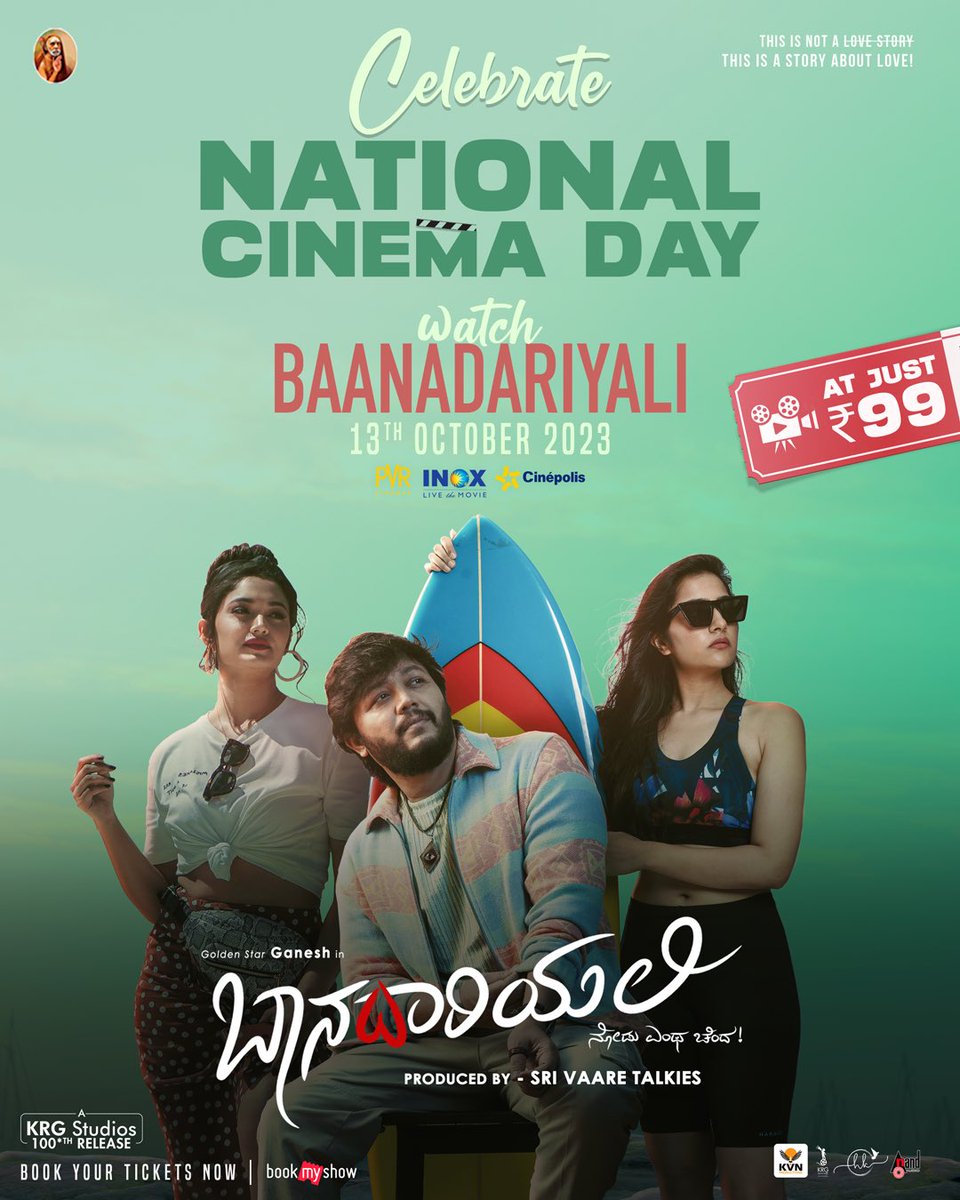 Grab your popcorn to celebrate #Baanadariyalli on 13th October🍿

🎟️𝐨𝐧𝐥𝐲 𝐚𝐭 𝟗𝟗/-

@Official_Ganesh @preethamgubbi @rukminitweets @Reeshmananaiah #RangayanaRaghu @ArjunJanyaMusic #SriVaareTalkies #AbhilashKalathi #Preethaj @aanandaaudio @dskcuts @KRG_Studios @KRG_Connects