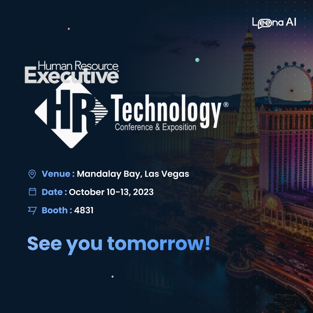 LeenaAI_'s tweet image. Tomorrow&apos;s the big day! HR Tech 2023 kicks off, and we can&apos;t contain our excitement. Get ready for an unforgettable experience. 🚀
See you at Booth 4831 !

Register here: share.hsforms.com/1W5Y-o19WQuSNL…

#HRTECH2023 #GenerativeAI #FutureOfWork #Innovation #DigitalTransformation