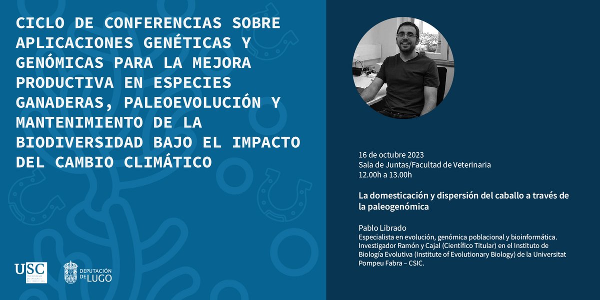 El día 16/10/2023 nos visita el #DrPabloLibrado del <a href="/IBE_Barcelona/">Institute of Evolutionary Biology (IBE)</a>  para hablarnos sobre paleogenómica en caballos