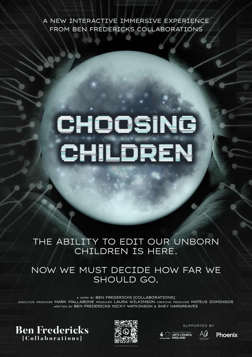 Something a little different, artwork for <a href="/Ben_Fredericks/">Ben Fredericks Collaborations</a>' interactive theatre show Choosing Children which explores genetic engineering and the ethics surrounding it.