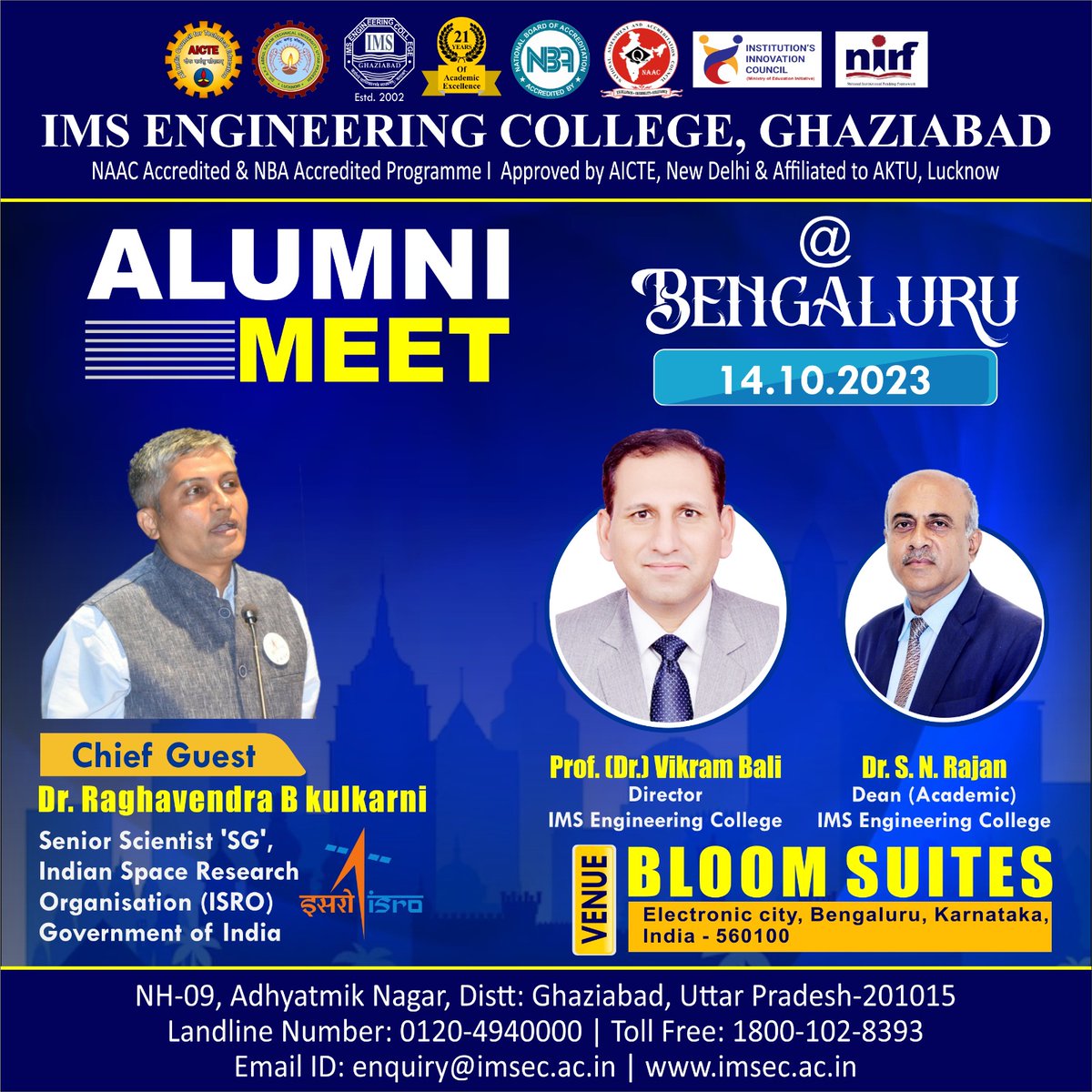 IMSECGhaziabad's tweet photo. We are delighted to share that Dr. Raghavendra B Kulkarni, Senior Scientist 'SG', Indian Space Research Organisation (ISRO), Government of India will be our Chief Guest in the Alumni Meet - Bengaluru Chapter on 14th October, 2023.
.
.
.
#imsec143 #AlumniChapter #ISRO #ChiefGuest https://t.co/2VjsufLCrQ
