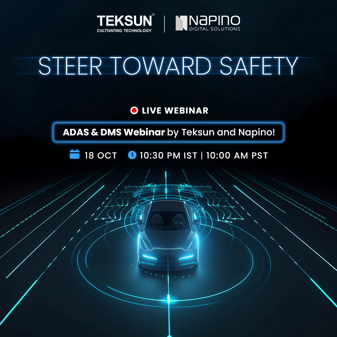 Get ready for a paradigm shift..

On October 18, 2023, at 10:30 AM PST, our experts will take you on a journey into the world of ADAS and DMS by Teksun Inc and NapinoDigitalSolutions (Electronics Design & Manufacturing) joint webinar.

#ADAS #DMS #SafetyTechnology #Innovation