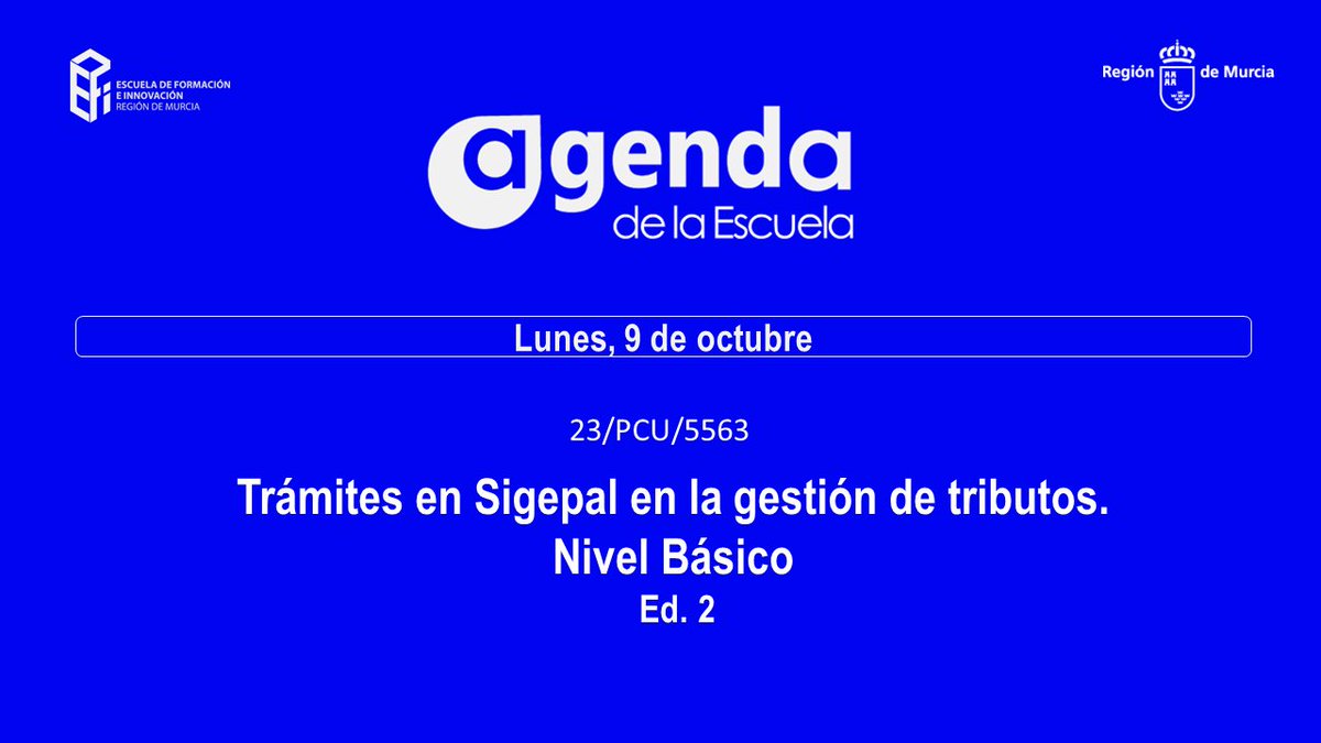 EFIAP_Murcia's tweet photo. #FelizLunes en nuestra #AgendaEfiap de #9octubre comienza la 2⃣ª edición de la acción formativa del Programa de Calidad de las Unidades "Trámites en Sigepal en la gestión de tributos. Nivel Básico" dirigido al personal de la @ATributaria_RM 
#EfiapPF23 https://t.co/FizUAZRBaf
