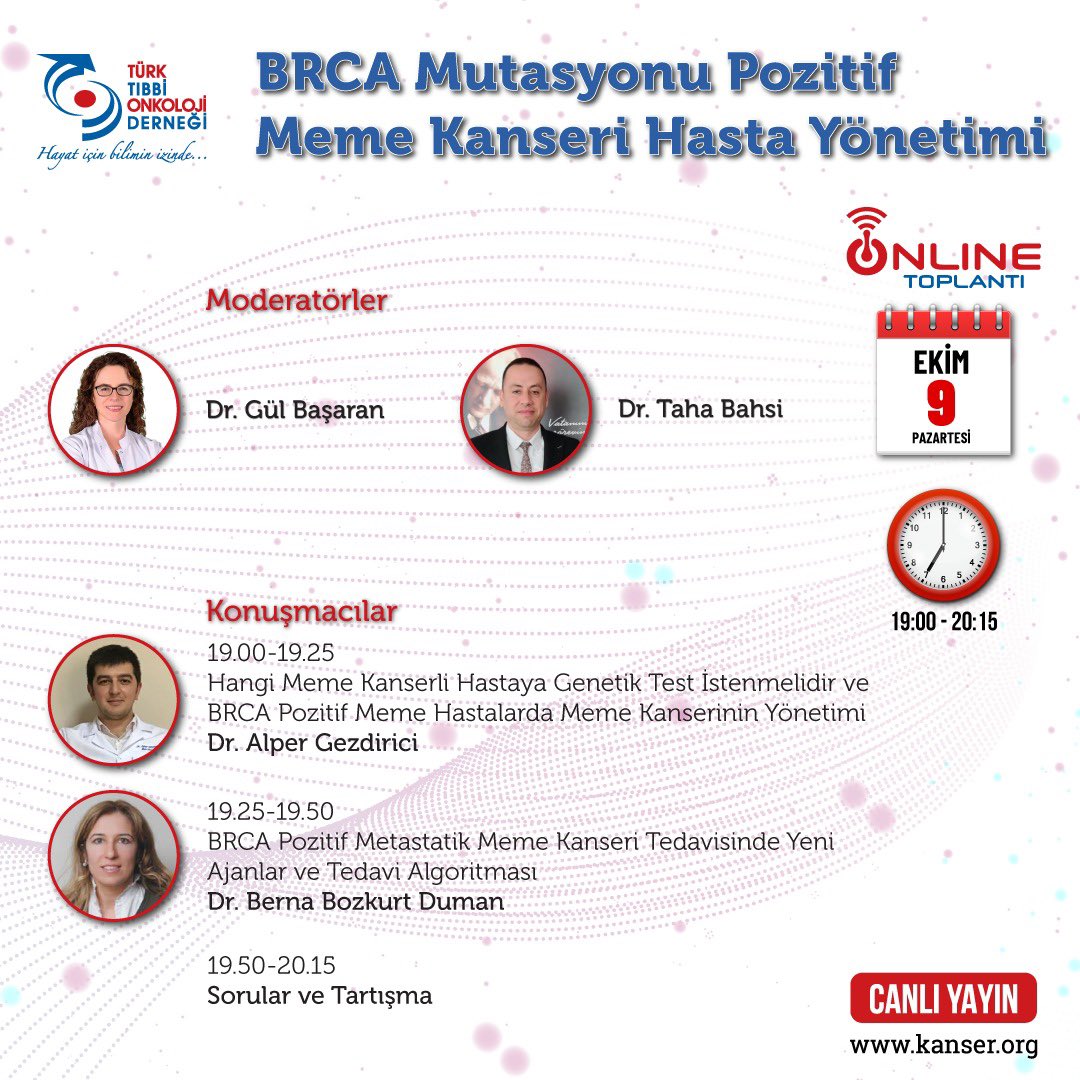 BRCA Mutasyonu Pozitif Meme Kanseri Hasta Yönetimi 💻Online Toplantı 🗓️ 9 Ekim 2023, Pazartesi ⏰19:00 - 20:15 📌Canlı Yayın : kanser.org #TürkTıbbiOnkolojiDerneği #TTOD #Kanser
