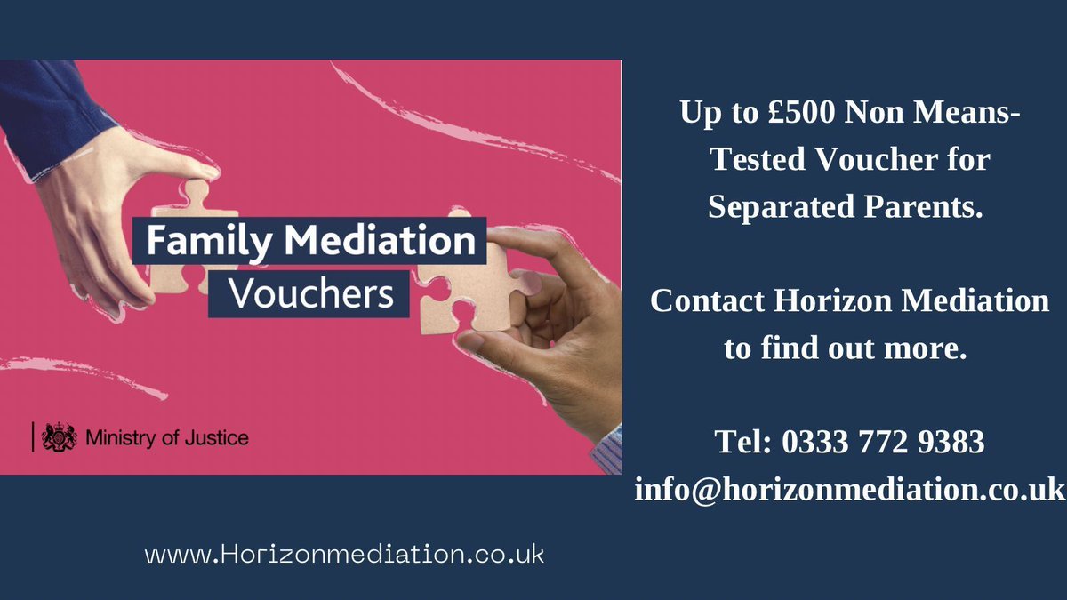 HorizonMediate's tweet photo. The Family Mediation Voucher Scheme. Improve parental communication, resolve issues and make child arrangements outside court. #mediation #divorce https://t.co/MkjkziBlaY