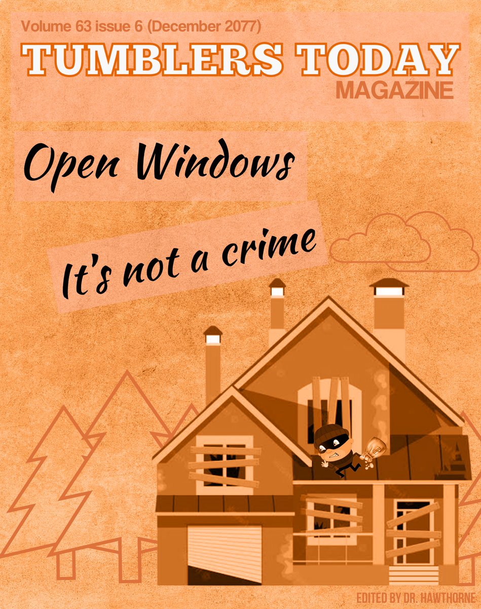 Be sure to pickup the latest issue of tumblers today, today.