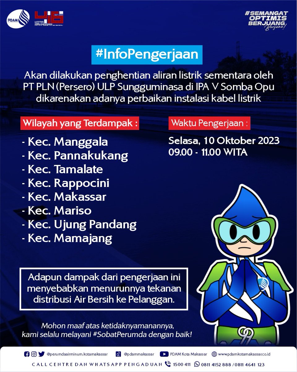 pdammakassar's tweet photo. Akan Dilakukan Penghentian Aliran Listrik Sementara Oleh PT PLN (Persero) ULP Sungguminasa di IPA V Somba Opu Dikarenakan Adanya Perbaikan Instalasi Kabel Listrik. 
#infopengerjaan #perumdaairminumkotamakassar #pdammakassar https://t.co/LrraaFtpHY