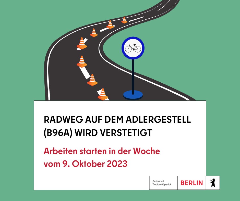 BaBerlinTK's tweet photo. 🏗️ 🚲 Das Bezirksamt beginnt in der Woche vom 9. Oktober damit, den #Radweg auf dem #Adlergestell (B96a) zwischen #Dörpfeldstraße und Fennstraße einzurichten.
Weitere Informationen unter https://t.co/atHGhGXUDN https://t.co/CBHKy6Wq9a