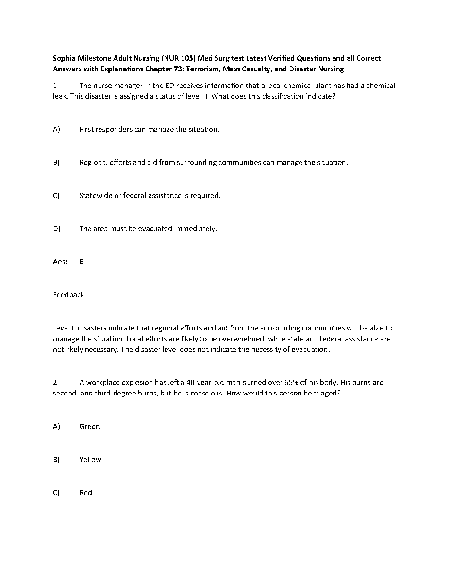 exemplary538331's tweet photo. Sophia Milestone Adult Nursing (NUR 105) Med Surg Test Latest Verified Questions And All Correct Answers with Explanations (Chapter 73: Terrorism, Mass Casualty and Disaster Nursing) 2023/2024
#nursinglife #nur105 #Chapter73 #hackedexams
https://t.co/QgQICcUTv6 https://t.co/sEPgCgfnGJ