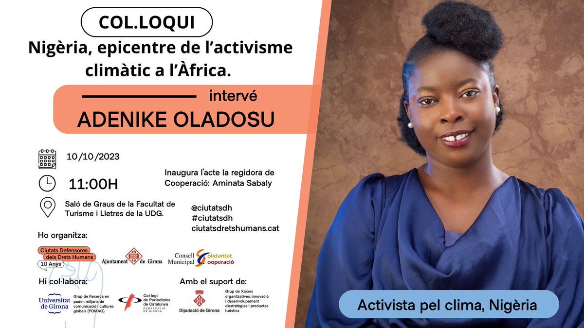 📢 ATENCIÓ‼️

🌍 L'Ecofeminisme africà arriba a #Girona 

🗓️ Dimarts 10/10 a les 11h 

✊🏿<a href="/the_ecofeminist/">Adenike Titilope Oladosu</a> #Nigèria ens parlarà sobre l'Activisme per la Justícia Climàtica a l'#Africa 

👉🏼al Saló de Graus de la <a href="/UdGLletres/">Facultat de Lletres UdG</a>

#JusticiaGlobal #DDHH #Igualtat

web.girona.cat/cooperacio/not…