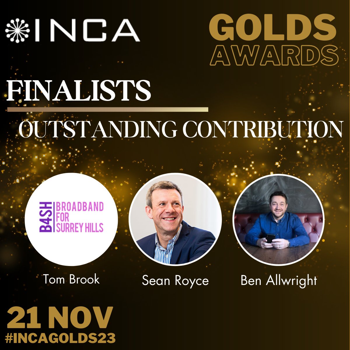 Continuing the shortlist for the INCA Golds   Awards 2023, we are pleased to announce that, in the ⭐️ ‘Outstanding Contribution’ category, our nominees are… Tom Brook, Sean Royce and Ben Allwright.

Congratulations all, and good luck…
#INCAConference2023