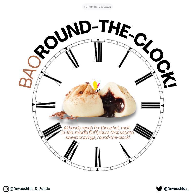 Devaashish_'s tweet photo. Satiate your sweet-craving,
BAOaround-the-clock!

@ItsuOfficial
#WOWsweetbao
@OneMinuteBriefs

#punD #adsD #worDplay #copywiting #writing 
#food #sweets #sweettooth #craving #foodie
#snacking #dessert #aroundtheclock #bao https://t.co/6EoTq6PWMT