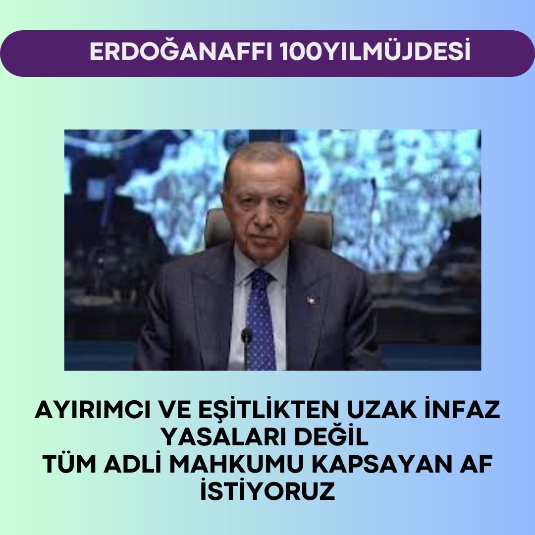 100YılaYakışır ErdoğanAffı  
<a href="/adalet_bakanlik/">T.C. Adalet Bakanlığı</a>  
<a href="/Akparti/">AK Parti</a>