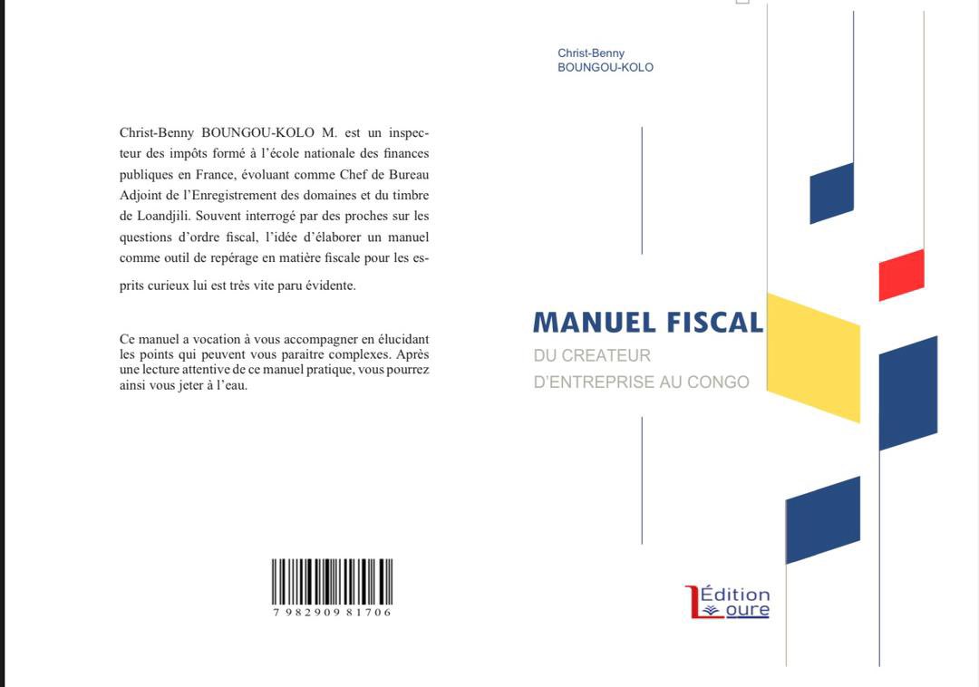 Où déclarer vos impôts ? Où obtenir votre NIU ? Quelles sont les deadlines de paiement ? Si vous vous posez ces questions, alors le Manuel fiscal du créateur d’entreprise au Congo est fait pour vous. Vs pouvez vous en procurez à la Maison de la Presse à Pnoire #chezmoiaucongo