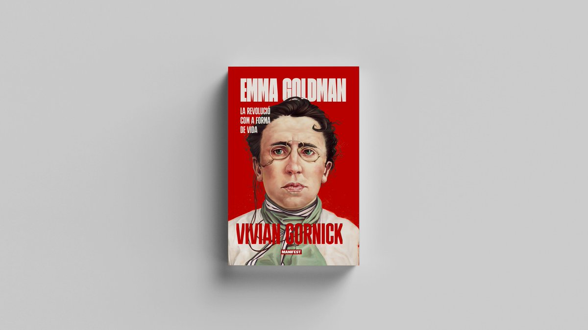 ManifestLlibres's tweet photo. Emma Goldman. La revolució com a forma de vida
per Vivian Gornick

Traduït per @_MartaCazorla de @GuerrillaTrans
Il·lustració de @pol_serra https://t.co/PWpLl1rBPe