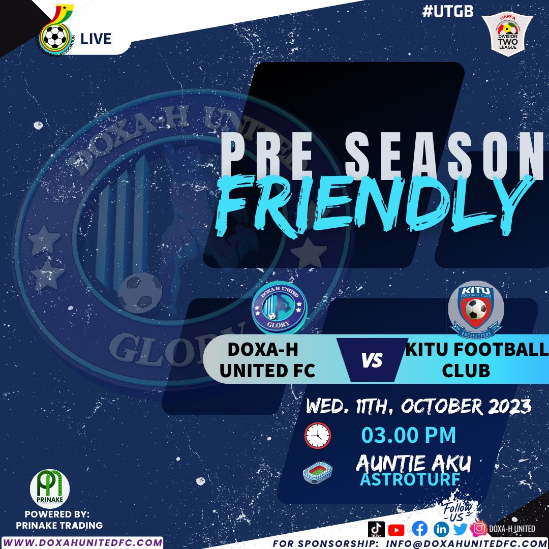 DoxahUnitedFC's tweet photo. CLUB PRE SEASON: We'll be playing KITU FC of Afiaman in a preseason friendly in a few days as we get ready for the GARFA Division Two(2) league.

Doxa-H United Vs KITU FC
🗓️Wed, 11th October, 2023
⏰3:00 pm
🏟️Auntie-Aku Astro Turf

#UTGB 🔥 | #DoxaHUnited | #DHUFC | #Preseason https://t.co/FidBAgYKdW