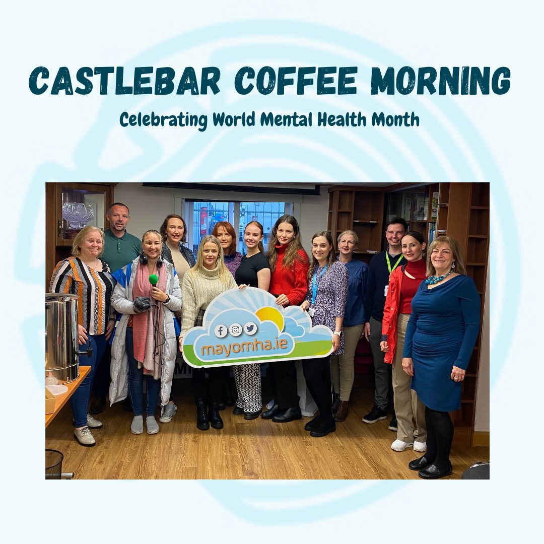 Thank You to everyone who joined us at our Coffee Morning on Friday to celebrate World Month Health Month💙🎉 We will have our second Coffee Morning on Friday October 27th at our Ballina Office in Bohernasup - Hope to see you there ☕