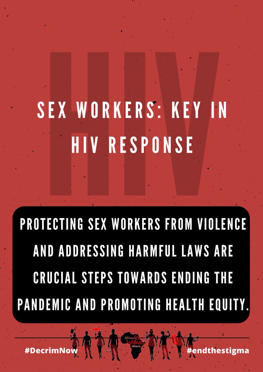 Protecting sex workers from violence and addressing harmful laws are crucial steps towards ending the HIV pandemic and promoting health equity.

#DecrimNow ##EndAids2023