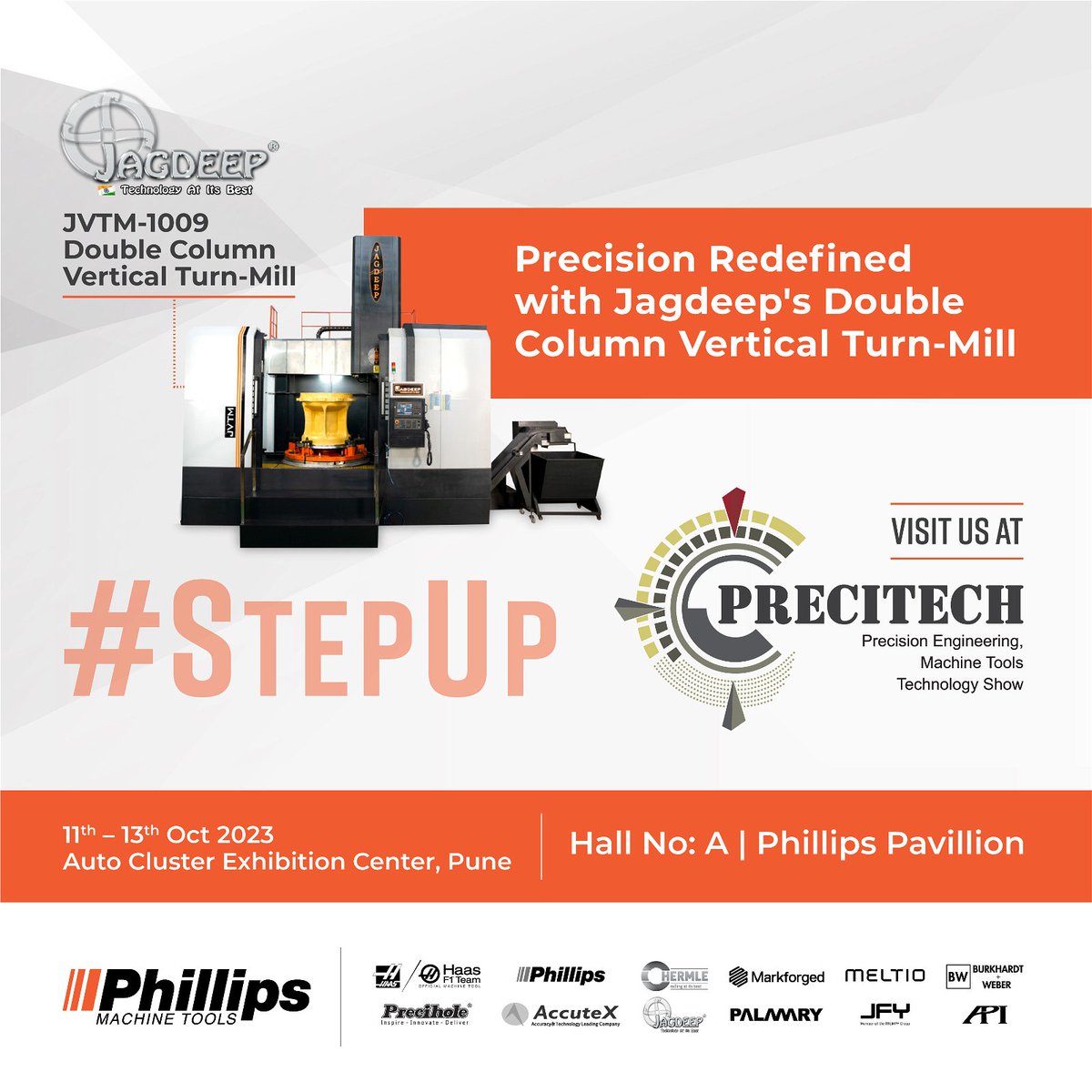 PhillipsMach_IN's tweet photo. #StepUp to Highest Precision, Versatility, and Productivity!
📆 Save the Date: 11th to 13th Oct. 2023
🗓️Event: Precitech 2023, Hall A, Booth: Phillips Pavillion
📍Auto cluster exhibition center -Pune
Register here: https://t.co/uonvrtJ4eQ
#Precitech2023 #PhillipsMachineTools https://t.co/G0LfsKQTfu