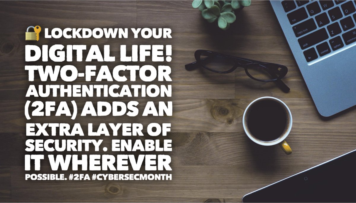 Monday, week 2 of Cyber Security Awareness Month : 🔐 Lockdown your digital life! Two-factor authentication (2FA) adds an extra layer of security. Enable it wherever possible. #2FA #CyberSecMonth
