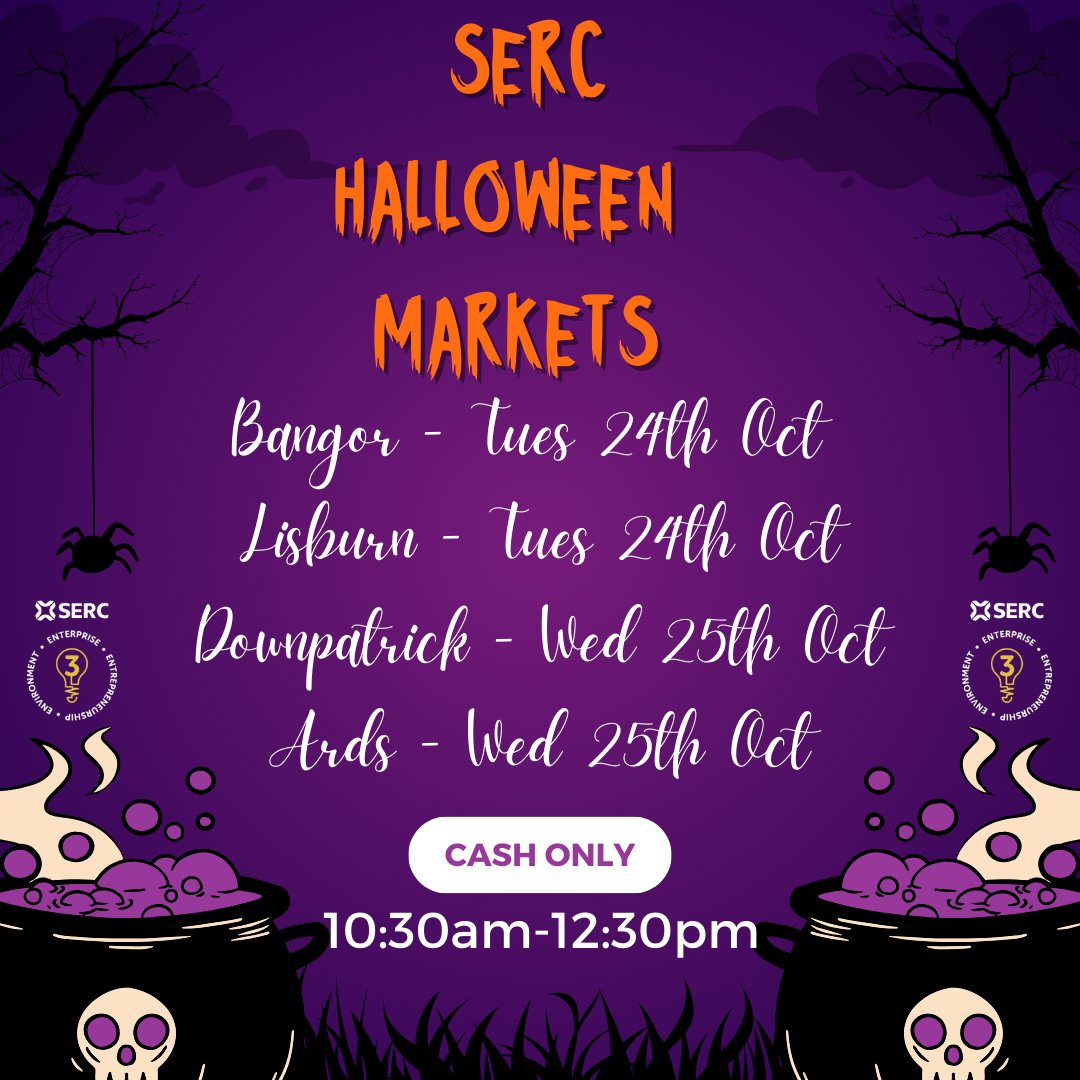 🎃Halloween is approaching and so is our markets!
👻Bangor-Tues 24th Oct-Reception area
👻Lisburn-Tues 24th Oct-Mall
👻DPK- Wed 25th Oct-Reception area
👻Ards- Wed 25th Oct-Reception area

#HalloweenMarkets #BetterOffAtSERC #Entrpreneur #Entrepreneurship #StudentCompanie