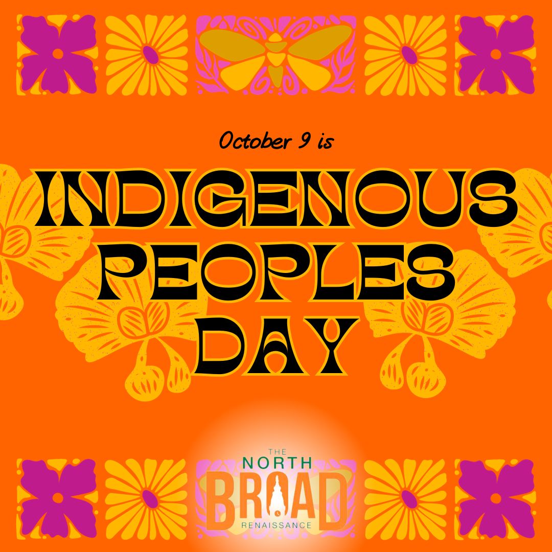 Happy #IndigenousPeoplesDay, North Broad! 

#ThinkBroad