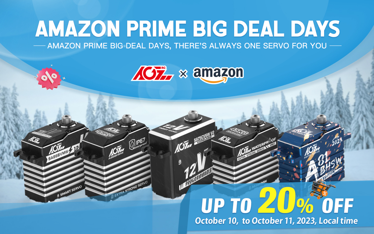 AgfrcE's tweet image. #Amazon Prime Big Deal Days，there&apos;s always one servo for you! 😄
#AGFRC Amazon Prime Big Deal Days
Discount: Up to 20% OFF
Activity Time: Oct 10, 2023-Oct 11, 2023, local time
Website:
US: amzn.to/4002Zub
UK: amzn.to/40h40yt
#rcservo #rccar #rcfun #rchobby #rc