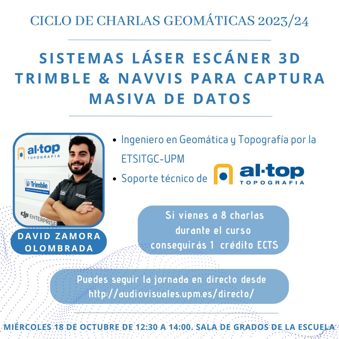 GeomaticaUPM's tweet photo. 👨‍🏫Ciclo de Charlas Geomáticas: David Zamora de @AltopTopografia: "Sistemas Láser Escáner 3D Trimble &amp; NavVis para captura masiva de datos"

📅X 18/10/23
⌚12:30 a 14:00
📍Sala de Grados

🔗+Info: https://t.co/Y5NyQsdWA4

#charlasgeomáticas #geomática #geoespacial #AlTop #somosupm https://t.co/vHG5agPqV8