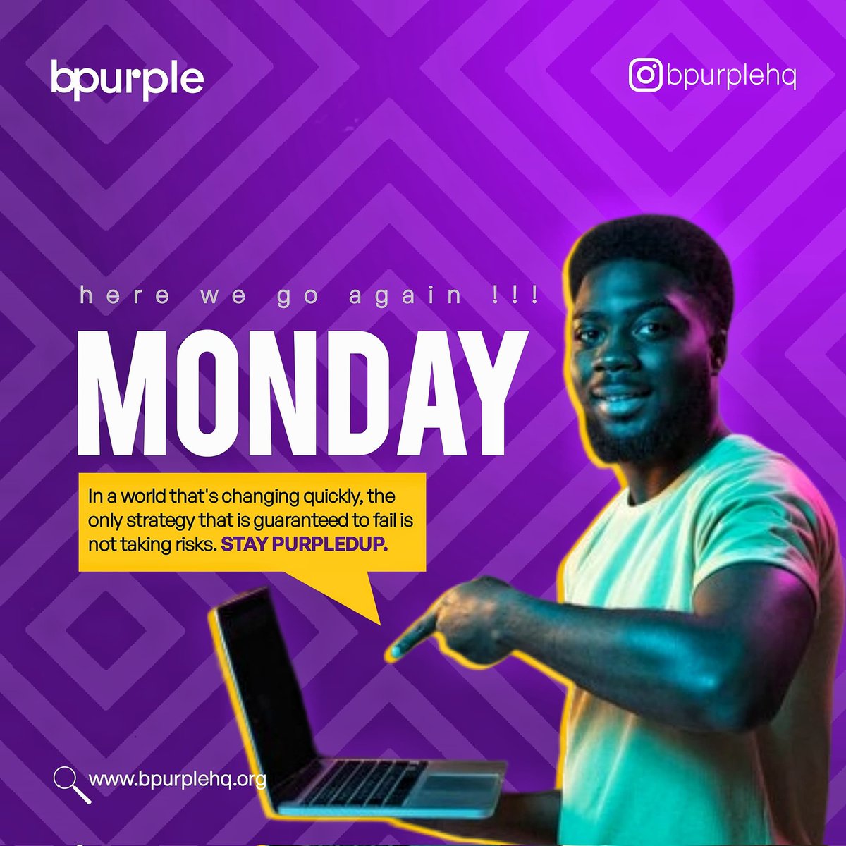 Happy Monday everyone,  a new Monday and the beginning  of a new work week, let this be what opens the door of opportunities for you. Remember that through it all, it's best to #staypurpledup #purplefam #bpurple #tech