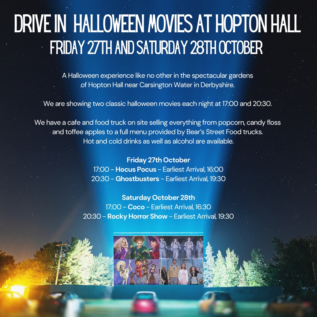 DRIVE IN HALLOWEEN MOVIES AT HOPTON HALL⁠
Friday 27th and Saturday 28th October⁠
⁠
CLICK HERE TO BOOK⁠
hoptonhall.co.uk/whats-on⁠
⁠
 #HoptonHall #Derbyshire #Peakdistrict #Ashbourne #Matlock #Wirksworth #Eventbrite #HocusPocus #Ghostbusters #Coco #RockyHorrorShow