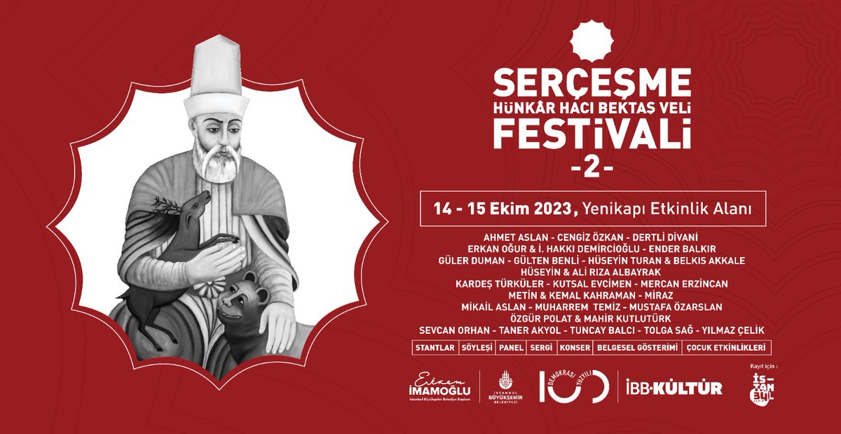 Bu yıl ikincisini düzenlediğimiz Serçeşme Hünkâr Hacı Bektaş Veli Etkinliği, Alevi-Bektaşi dernek ve federasyonlarının katılımıyla 14-15 Ekim'de Yenikapı Etkinlik Alanı’nda gerçekleşecek.

Ücretsiz biletlerinizi “İstanbul Senin” uygulaması üzerinden temin edebilirsiniz.