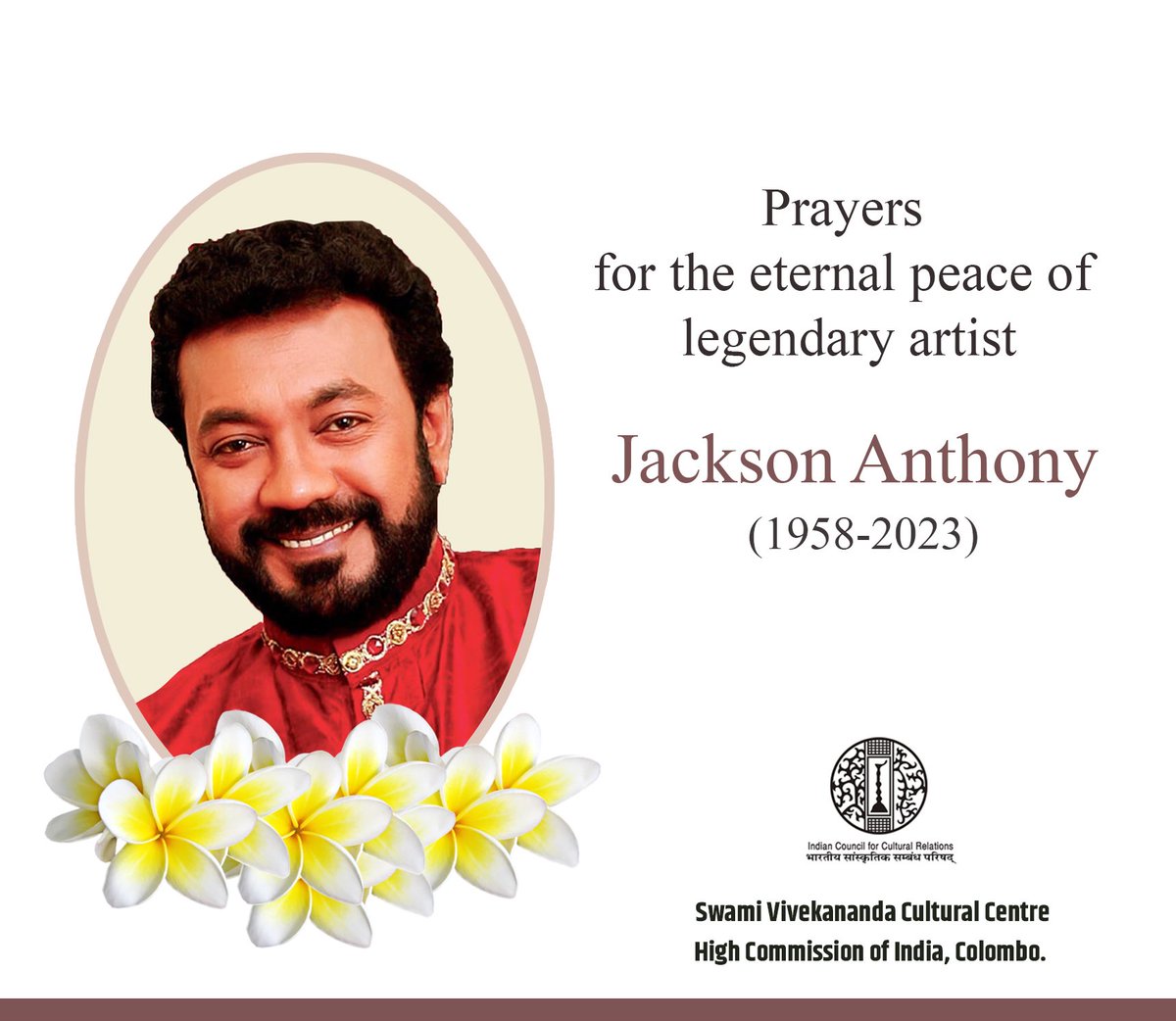iccr_colombo's tweet photo. Condolences
@iccr_colombo pays heartfelt condolences on the passing away of renowned Sri Lankan actor Jackson Anthony.
@IndiainSL @iccr_hq https://t.co/jgmkKdeAVa
