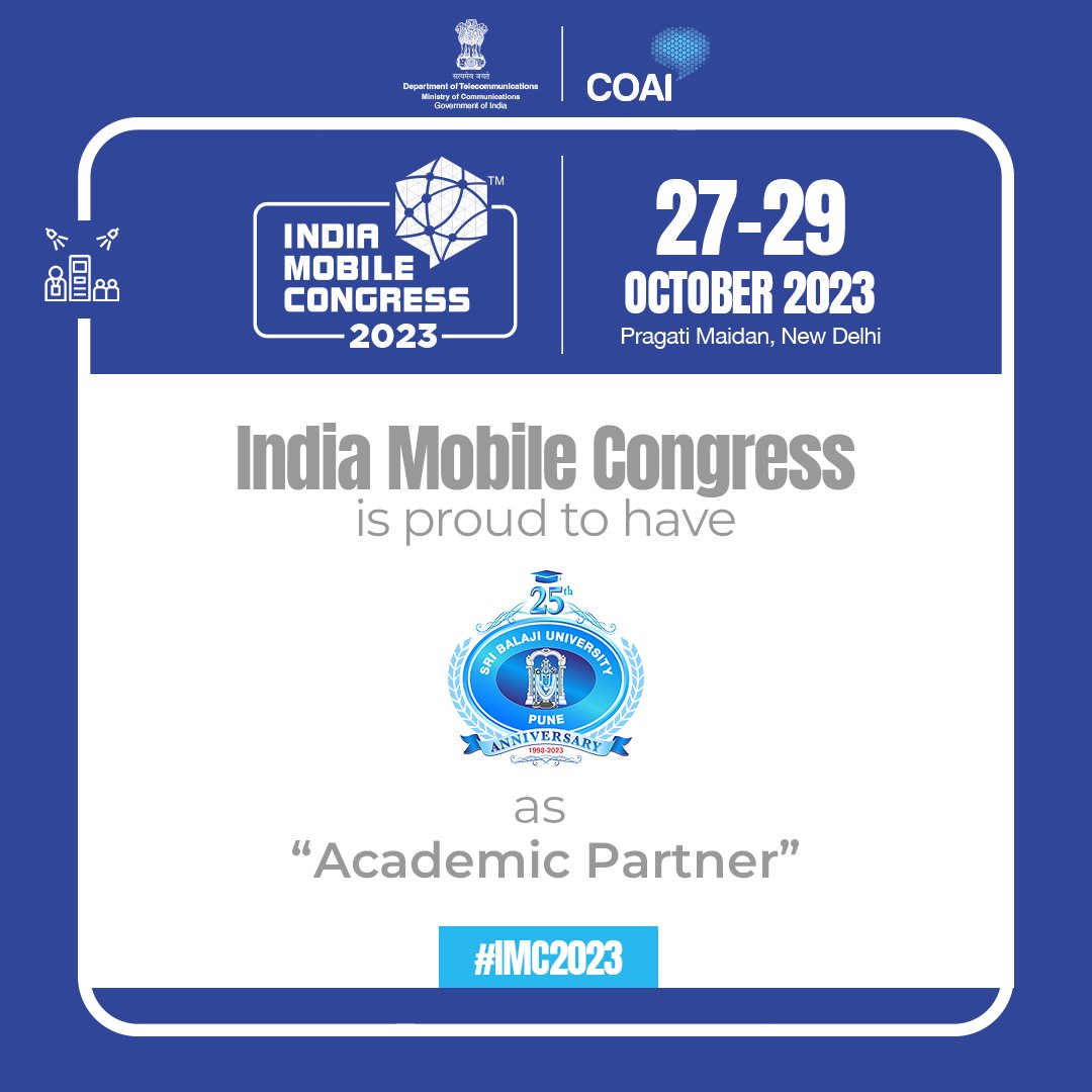 India Mobile Congress is proud to announce "Sri Balaji University, Pune" as "Academic Partner" for IMC 2023 Mark your calendar for 27th-29th October’23 at Pragati Maidan, New Delhi.   

👉Register Now: zurl.co/qFOZ