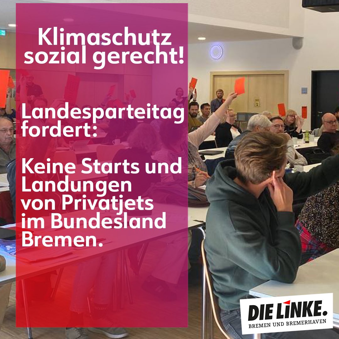 DieLinkeBremen's tweet photo. Privatjet-Flüge sind unnötiger klimaschädlicher Luxus auf Kosten der Allgemeinheit!

Deshalb hat unser Landesparteitag gestern gefordert ein Verbot von Starts und Landungen Privatjets im Bundesland Bremen zu prüfen bzw. alternativ Gebühren anzuheben:

https://t.co/F2RYZwwjxC https://t.co/zR67hFHVoZ