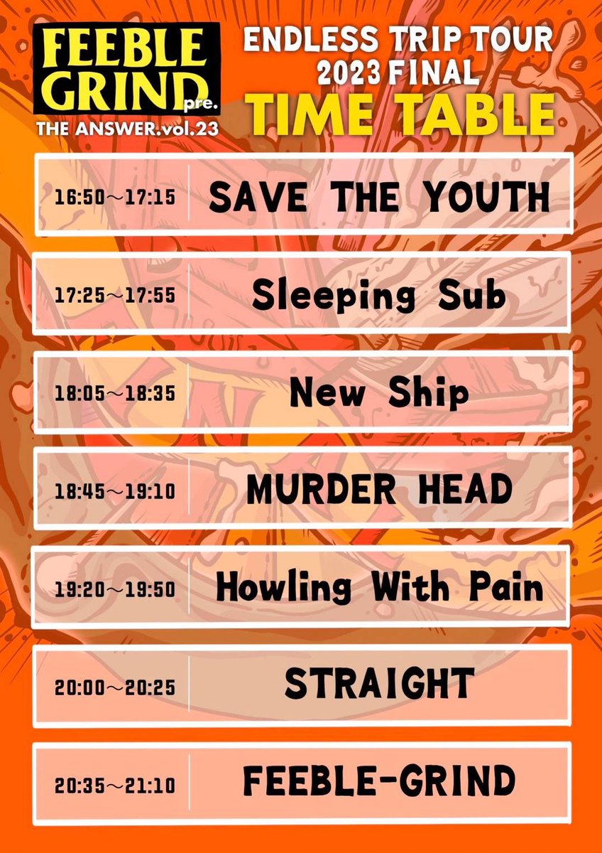 HeadMurder's tweet photo. 【MURDER HEAD LIVE告知】 

FEEBLE-GRIND "ENDLESS TRIP TOUR 2023 FINAL”に出演が決定しました🤘

11/25(Sat)仙台BIRDLAND

SAVE THE YOUTH
Sleepingsub(東京)
NEW SHIP(東京)
MURDER HEAD
Howling With Pain(秋田)
STRAIGHT
FEEBLE-GRIND

OPEN/START 16:30/16:50
ADV ¥2000 DOOR ¥2500(+1DRINK) https://t.co/QX8yOZ72C9