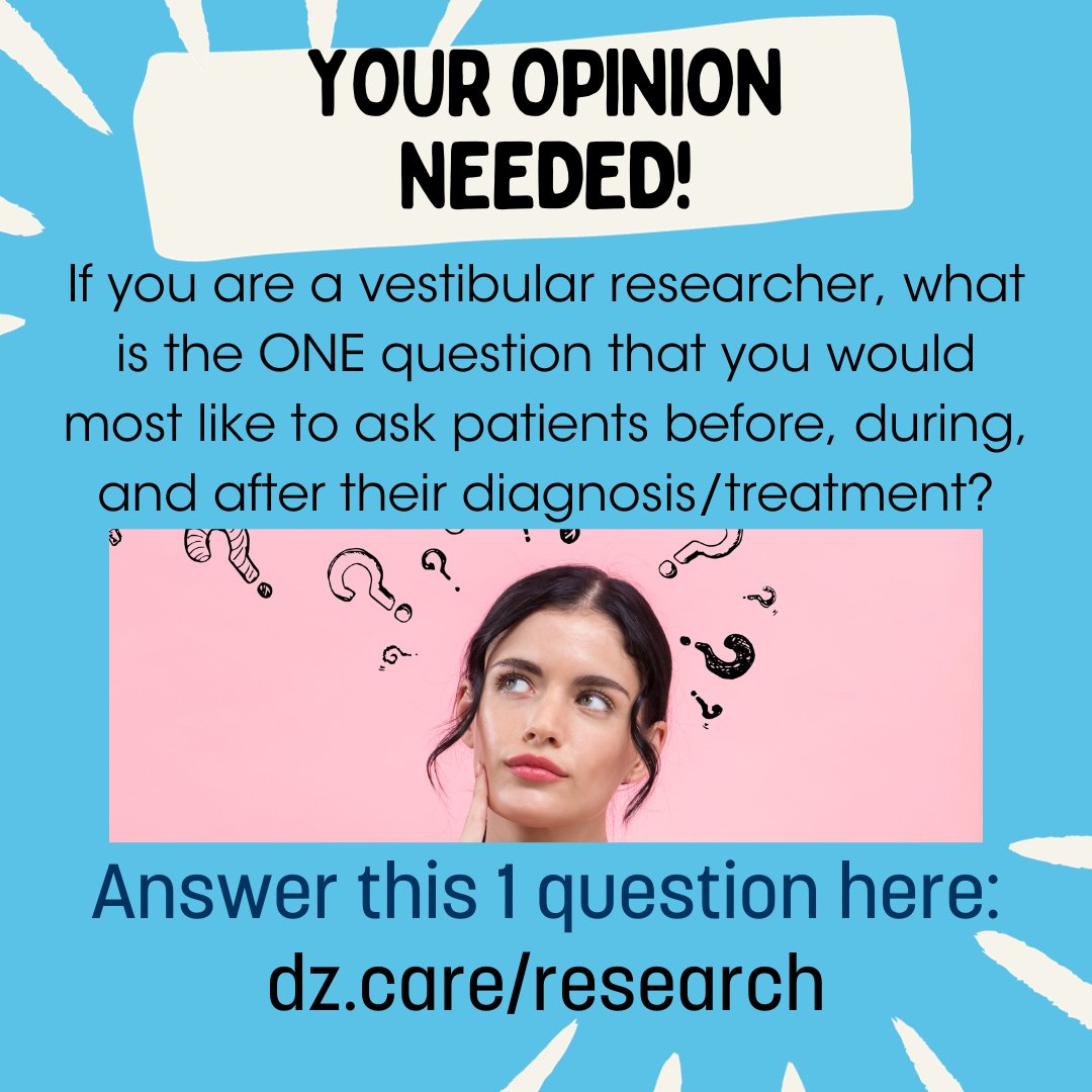 Vestibular researchers - we need your input! Please answer our 1 question at dz.care/research regarding what you wish you could ask patients regularly throughout their care. Please share! #vestibular #patientcare #research <a href="/VestibularRehab/">Vestibular Rehab SIG</a>